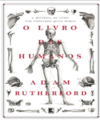 Rutherford A.  O livro dos humanos: A hist&#243;ria de como nos tornamos quem somos